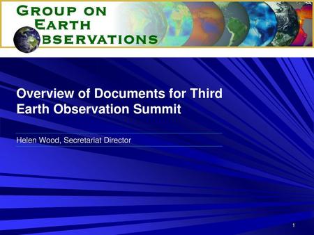 Overview of Documents for Third Earth Observation Summit