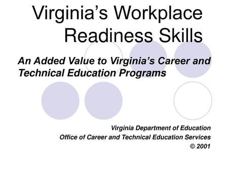 Virginia’s Workplace Readiness Skills