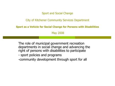 - sport policies and programs