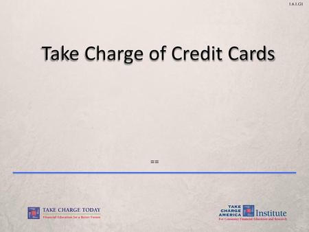 Take Charge of Credit Cards