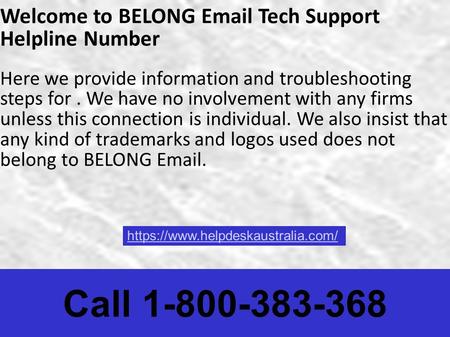 Welcome to BELONG  Tech Support Helpline Number Here we provide information and troubleshooting steps for. We have no involvement with any firms unless.