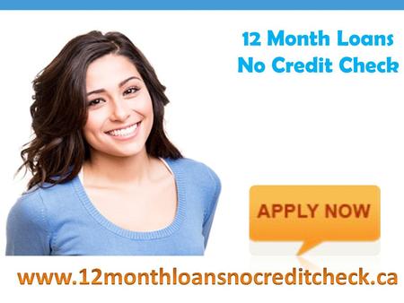 Get 1 Year Loans For Bad Credit In Canada With Easy Monthly Installments