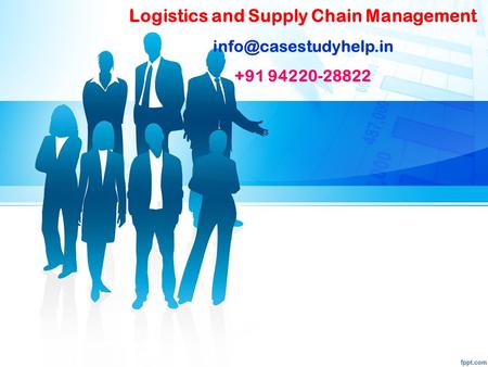 Logistics and Supply Chain Management