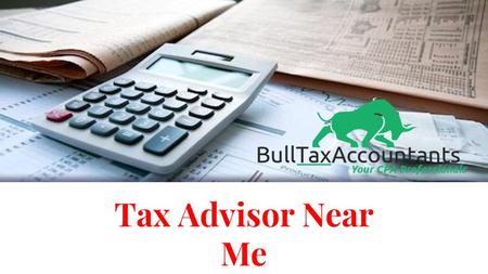 Tax Advisor Near Me. 2 Accounting and Tax Professionals.