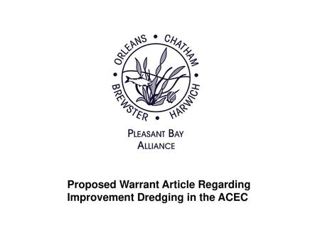 Proposed Warrant Article Regarding Improvement Dredging in the ACEC