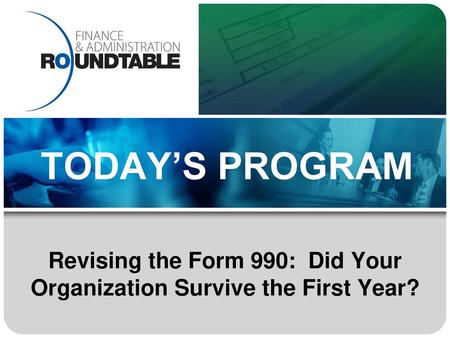 Revising the Form 990: Did Your Organization Survive the First Year?