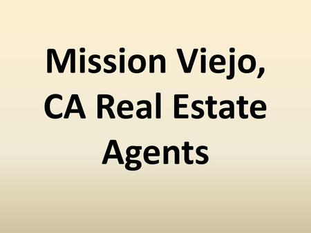 Mission Viejo, CA Real Estate Agents