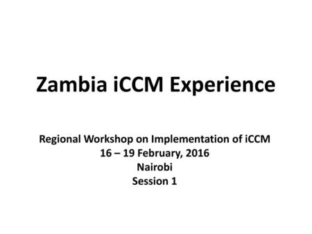 Zambia iCCM Experience