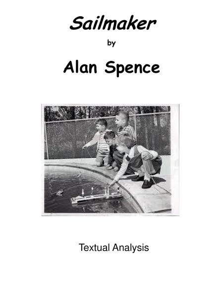 Sailmaker by Alan Spence Textual Analysis.