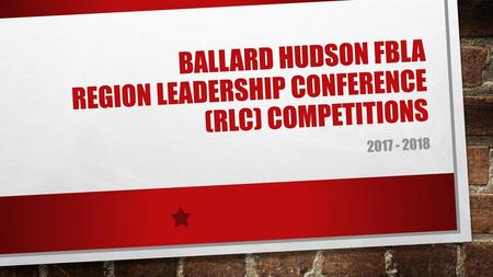 Ballard Hudson FBLA Region Leadership Conference (RLC) Competitions