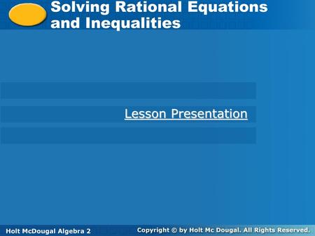 Solving Rational Equations and Inequalities