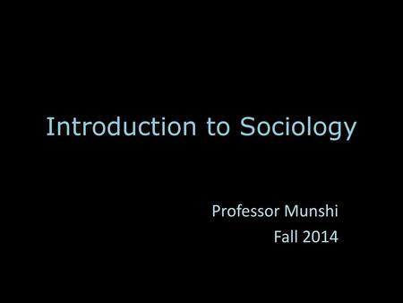 Introduction to Sociology