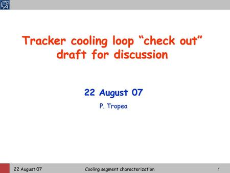 Tracker cooling loop “check out” draft for discussion