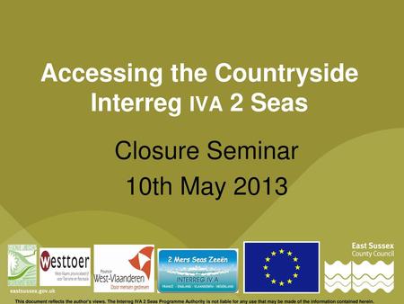 Accessing the Countryside Interreg IVA 2 Seas