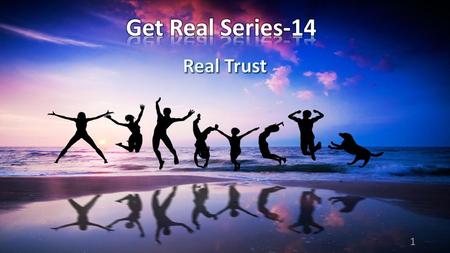 Get Real Series-14 Real Trust