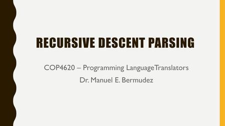 Recursive Descent Parsing