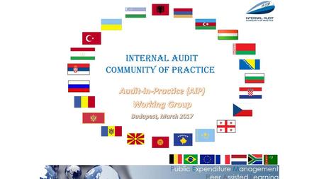 Audit-in-Practice (AiP) Working Group Budapest, March 2017