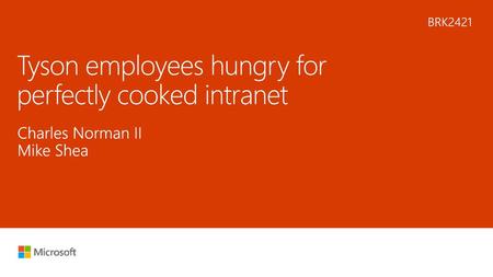 Tyson employees hungry for perfectly cooked intranet