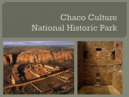 Chaco Culture National Historic Park