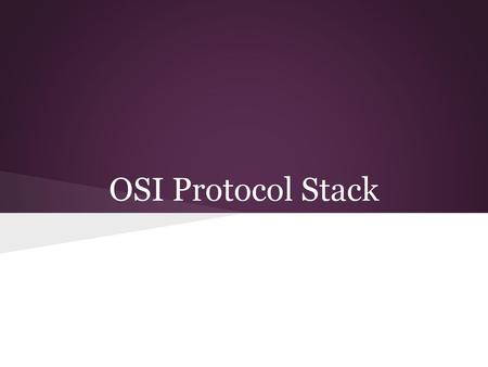 OSI Protocol Stack Given the post man exemple.