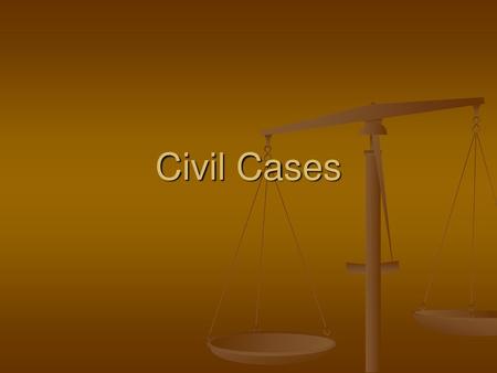 Civil Cases.