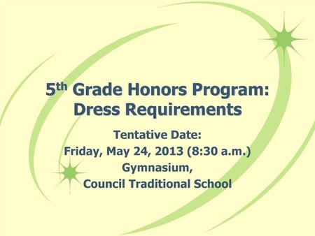 5th Grade Honors Program: Dress Requirements