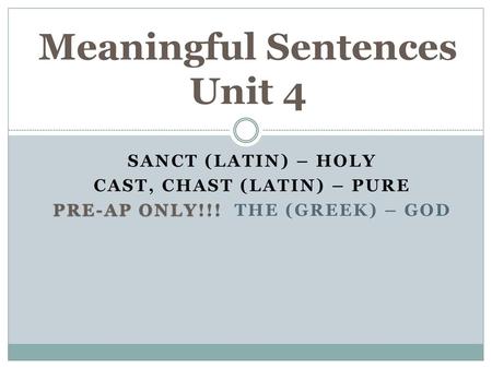 Meaningful Sentences Unit 4