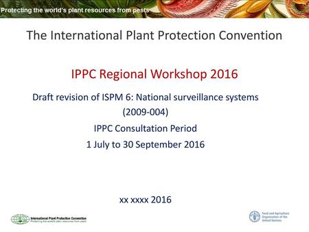 The International Plant Protection Convention