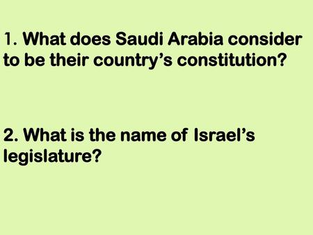 1. What does Saudi Arabia consider to be their country’s constitution?