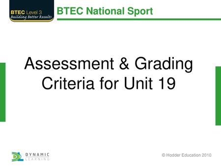 Assessment & Grading Criteria for Unit 19