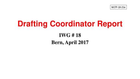 Drafting Coordinator Report