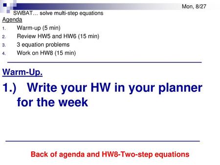 SWBAT… solve multi-step equations