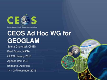 CEOS Ad Hoc WG for GEOGLAM