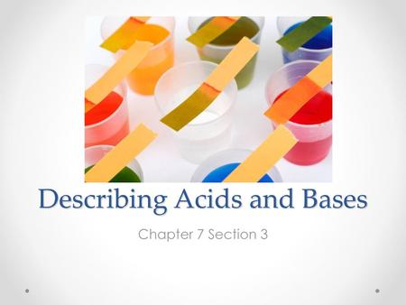 Describing Acids and Bases