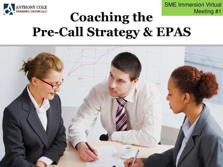 Coaching the Pre-Call Strategy & EPAS