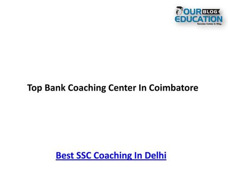 Top Bank Coaching Center In Coimbatore