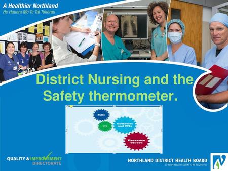 District Nursing and the Safety thermometer.