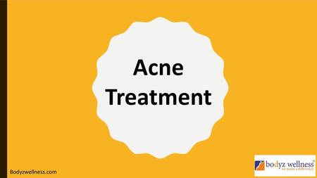 Acne Treatment Bodyzwellness.com.