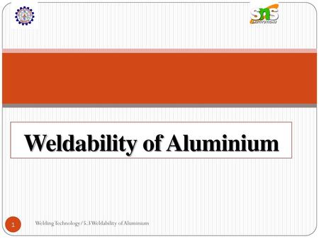 Weldability of Aluminium