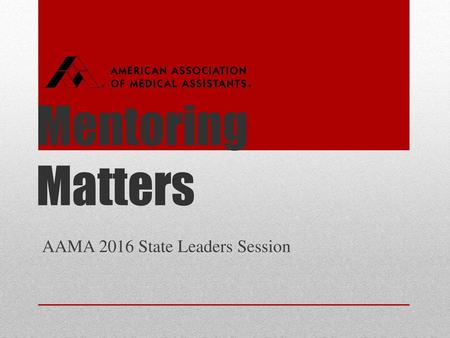 AAMA 2016 State Leaders Session