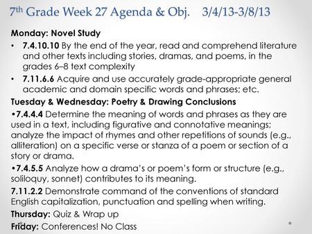 7th Grade Week 27 Agenda & Obj. 3/4/13-3/8/13