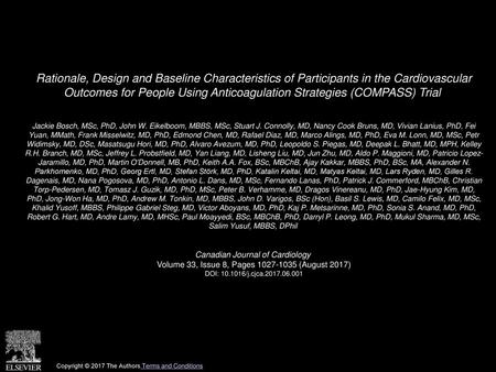 Rationale, Design and Baseline Characteristics of Participants in the Cardiovascular Outcomes for People Using Anticoagulation Strategies (COMPASS) Trial 