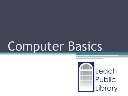 Computer Basics.