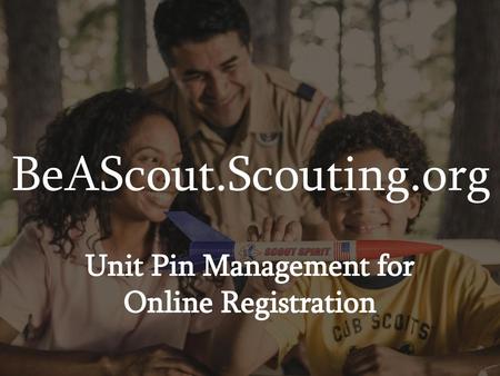 Unit Pin Management for Online Registration