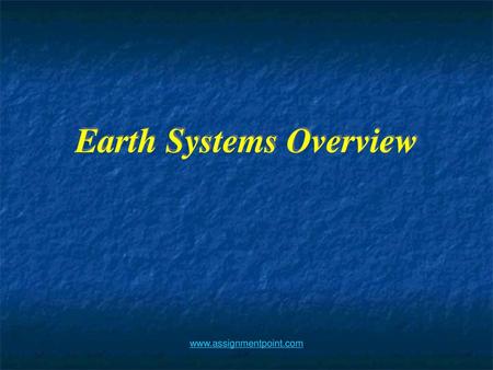 Earth Systems Overview