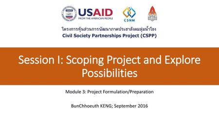 Session I: Scoping Project and Explore Possibilities