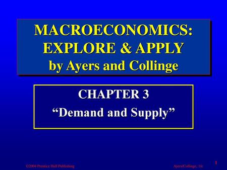 MACROECONOMICS: EXPLORE & APPLY by Ayers and Collinge