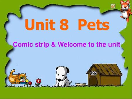 Comic strip & Welcome to the unit