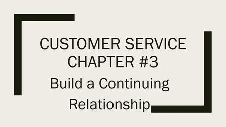 Customer Service Chapter #3