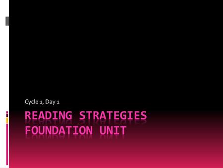 Reading strategies foundation unit